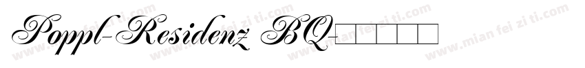 Poppl-Residenz BQ字体转换